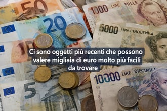 Monete e lire rare: ci sono oggetti pi� semplici da trovare in casa e che possono valere molto